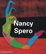 Nancy Spero - Jon Bird ; Jo Anna Isaak ; Sylvere Lotringer - 9780714833408