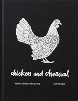 Chicken and Charcoal - Matt Abergel ; Evan Hecox - 9780714876450