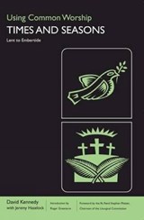 Using Common Worship - David Kennedy - 9780715121276