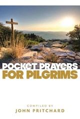 Pocket Prayers for Pilgrims - PRITCHARD,  John - 9780715142387
