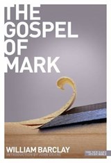 The Gospel of Mark - William Barclay - 9780715208922