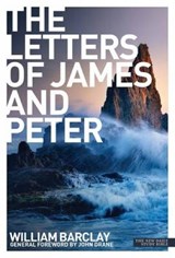 New Daily Study Bible - The Letters to James & Peter - William Barclay - 9780715209035
