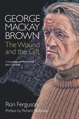 George MacKay Brown - FERGUSON,  Ron - 9780715209622