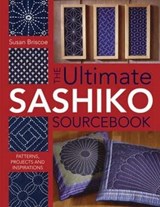 Ultimate Sashiko Sourcebook - Susan Briscoe - 9780715318478
