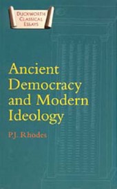 Ancient Democracy and Modern Ideology