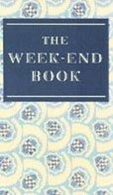 The Week-end Book - Francis Meynell - 9780715634431