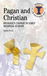 Pagan and Christian - David Petts - 9780715637548