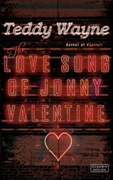 The Love Song of Jonny Valentine - Teddy Wayne - 9780715645673