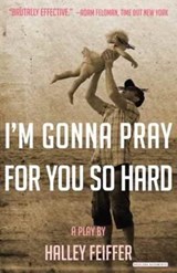 I'm gonna pray for you so hard - Halley Feiffer - 9780715650189