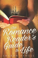Pywell, S: Romance Reader's Guide to Life - PYWELL,  Sharon - 9780715652114