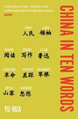China in Ten Words - Yu Hua - 9780715654903