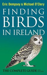 Finding Birds in Ireland - Eric Dempsey ; Michael O'Clery - 9780717159253
