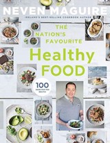 The Nation's Favourite Healthy Food - Neven Maguire - 9780717167999