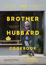 The Brother Hubbard Cookbook - FITZGERALD,  Garrett - 9780717169917