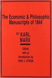 Economic and Philosophic Manuscripts of 1844