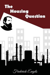 The Housing Question - Frederick Engels - 9780717808748