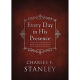 Every Day in His Presence - Charles F. Stanley - 9780718011932