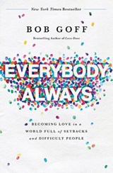 Everybody, Always - Bob Goff - 9780718078133
