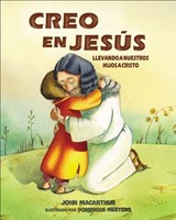 Creo en Jesús - John F. MacArthur - 9780718088859