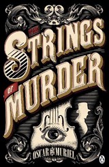 The Strings of Murder - Oscar de Muriel - 9780718179823