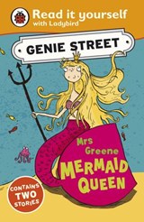 Mrs Greene, Mermaid Queen: Genie Street: Ladybird Read it yourself - Richard Dungworth - 9780718192723