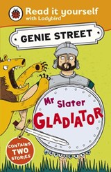 Mr Slater, Gladiator: Genie Street: Ladybird Read it yourself - Richard Dungworth - 9780718192730