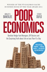 Poor Economics | Banerjee, Abhijit V. ; Duflo, Esther | 