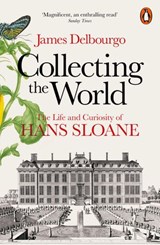 Collecting the World - James Delbourgo - 9780718194444