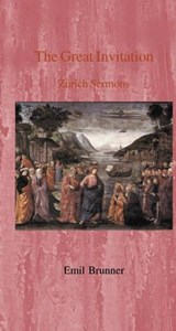 The Great Invitation - Emil Brunner - 9780718890346
