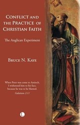 Conflict and the Practice of Christian Faith - Kaye, BruceN - 9780718892432