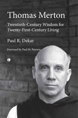 Thomas Merton - Paul R. Dekar - 9780718892593