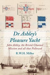 Dr Ashley's Pleasure Yacht - MILLER,  R. W. H. - 9780718894504