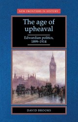 The Age of Upheaval - David Brooks - 9780719036965