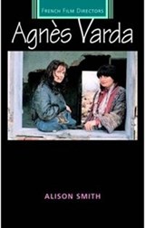 Agnes Varda - Alison Smith - 9780719050619