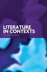 Literature in Contexts - Peter Barry - 9780719064555