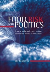 Food, Risk and Politics - Ed Randall - 9780719072307