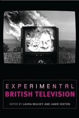Experimental British Television - Laura Mulvey ; Jamie Sexton - 9780719075551