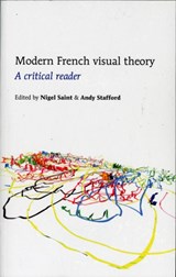 Modern French Visual Theory | Nigel Saint ; Andy Stafford | 