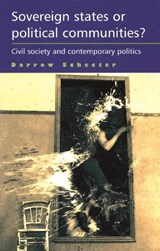 Sovereign States or Political Communities? - Darrow Schecter - 9780719082863