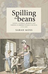 Spilling the Beans - Sarah Moss - 9780719086441