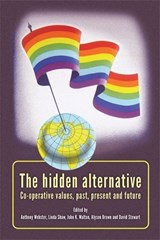 The Hidden Alternative - Anthony Webster ; Alyson Brown ; David Stewart ; John K. Walton ; Linda Shaw - 9780719086557