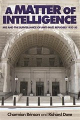 A Matter of Intelligence - Charmian Brinson ; Richard Dove - 9780719090790