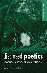 Disclosed Poetics - John Kinsella - 9780719095603