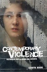 Contemporary Violence - Cerwyn Moore - 9780719095665