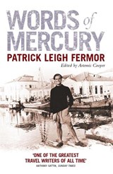 Words of Mercury - Patrick Leigh Fermor - 9780719561061