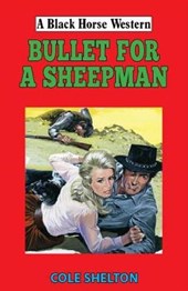 Bullet for a Sheepman