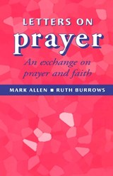 Letters of Prayer - ALLEN,  Mark - 9780722049303