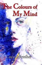 The Colours of My Mind - Coco Schreiber - 9780722351079
