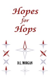 Hopes for Hops - D.L. Morgan - 9780722352564
