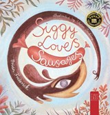 Siggy Loves Sausages: A Fun-filled Story for Children Aged 5 to 7 About Keeping Promises and Sausage Dogs - Brian Frederick - 9780722356203